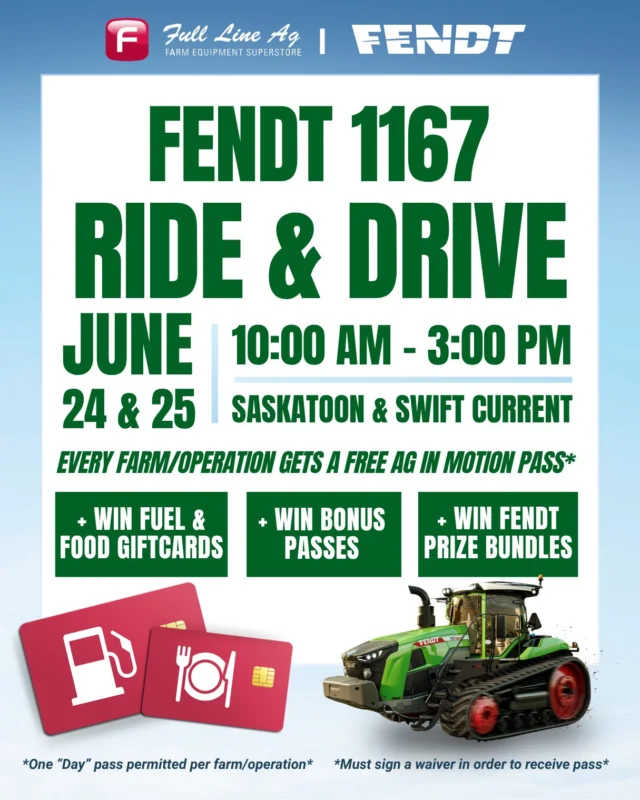 Join us on June 24th or 25th at Full Line Ag in Saskatoon and Swift Current for our Fendt 1167 Ride & Drive Days! 🚜🏁🌾

From 10:00 AM to 3:00 PM connect with our team and experience the power of the Fendt 1167 Vario MT! We’ll be drawing Fendt prize bundles every day AND giving away passes to Ag in Motion for every farm/operation in attendance. 💪

PLUS! You could win our ULTIMATE Ag In Motion package, featuring fuel and food gift cards and a multi-day pass—everything you need for an unforgettable experience, on us! 🎉

We can’t wait to see you! 😁

#fulllineag #fendt #saskfarmequipment #fendtrideanddrive #aginmotion2026 #EquipmentDemo #fendtdemos #RideAndDrive #freeaginmotionpass #fendttwotrack #AIM2026 #saskequipmentdealership #sask #saskag #saskatoon #swiftcurrent #agriculture